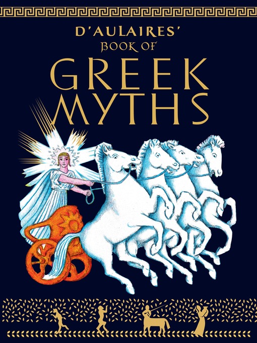 Title details for D'Aulaires Book of Greek Myths by Ingri d'Aulaire - Wait list